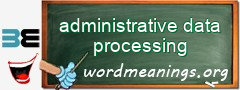 WordMeaning blackboard for administrative data processing